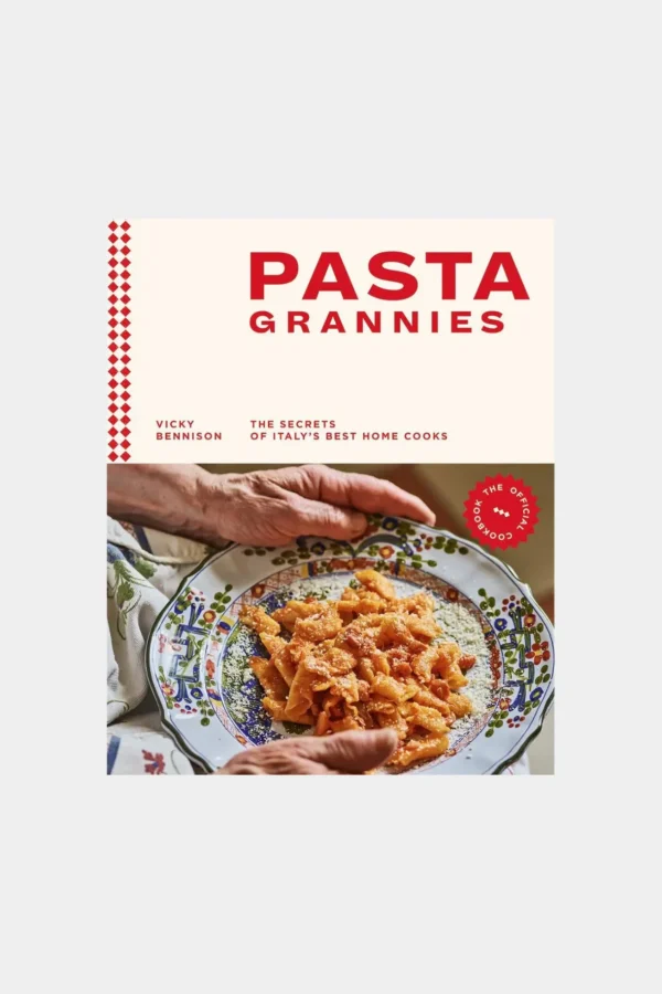 Hot Hardie Grant Pasta Grannies: The Official Cookbook