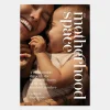 Best Not specified The Motherhood Space